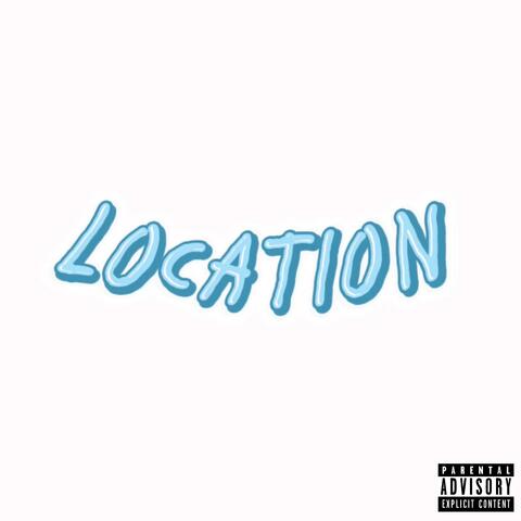 LOCATION (feat. kurtains & Cayo)