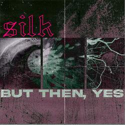 but then, yes (feat. AJ Das)