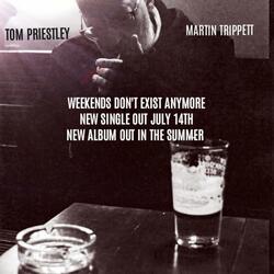 Weekends Don't Exist Anymore