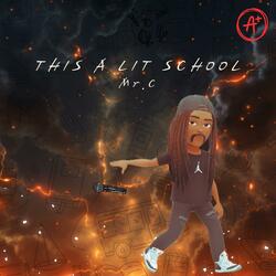This A Lit School
