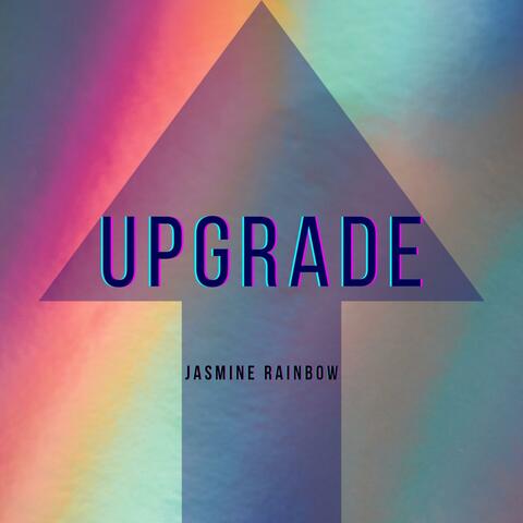 Upgrade By Jasmine Rainbow (2nd Version)