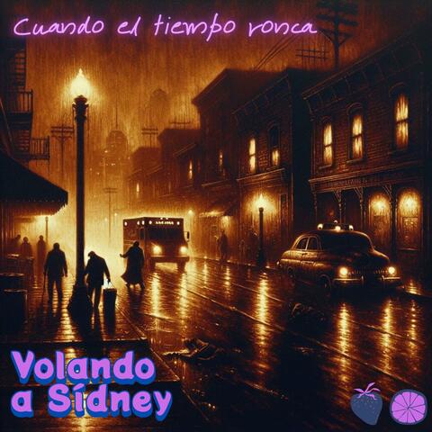 Cuando el tiempo ronca