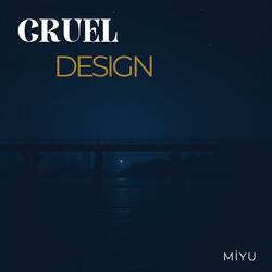 Cruel Design