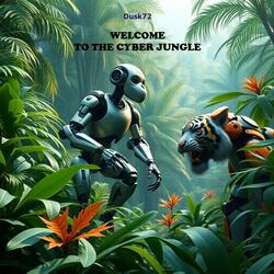 Welcome to the Cyber Jungle