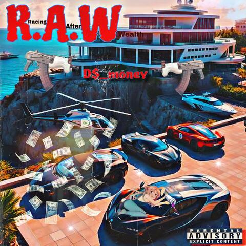 R.A.W (Racing After Wealth)