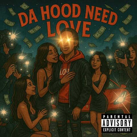 Da Hood Need Love