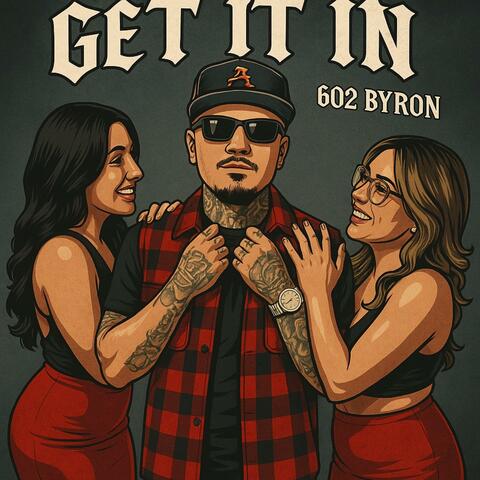 GET IT IN