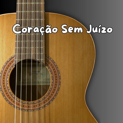 Coração Sem Juízo