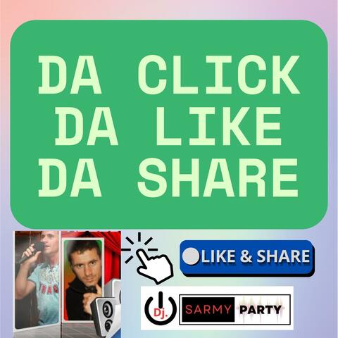 Da click da like da share