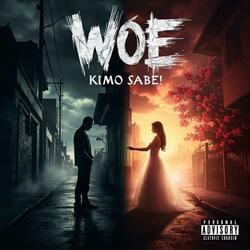 Woe Kimo Sabe