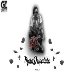 Mala Despedida