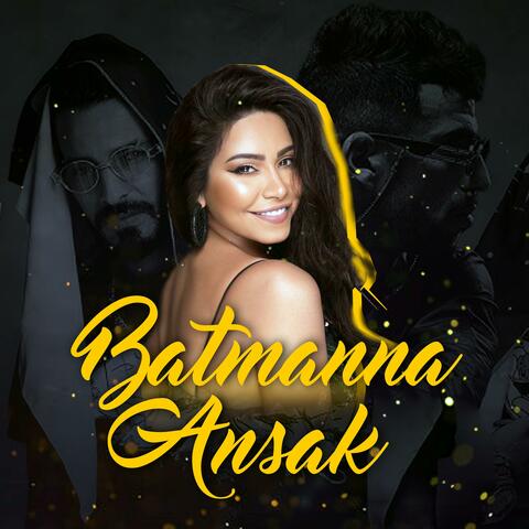 Batmanna Ansak (feat. Didine Kalach & Mc Artisan)