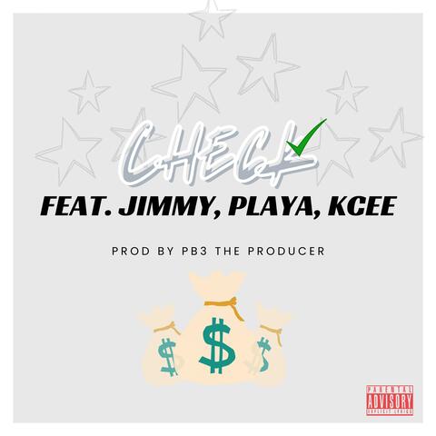 Check (feat. Jimmy, Playa & KCee)