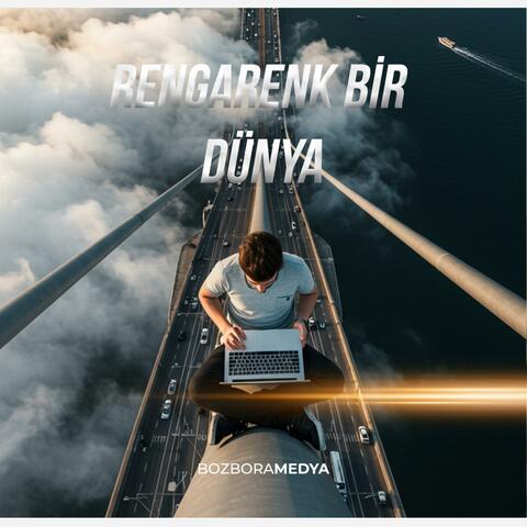 Rengarenk Bir Dünya