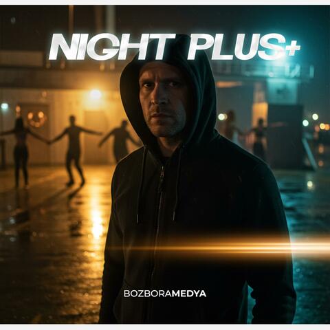 Night Plus+