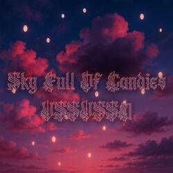 Sky Full Of Candies