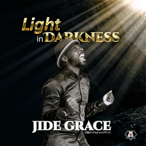 Light in darkness