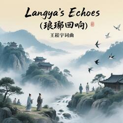 Lang ya's Echoes (琅琊回响)