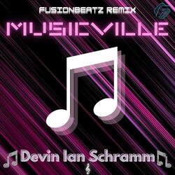 Musicville (FusionBeatz Remix)
