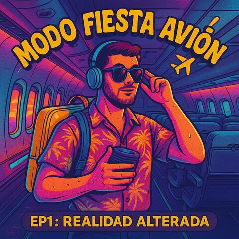 Modo Fiesta, Avión (Masc. Realidad Alterada)