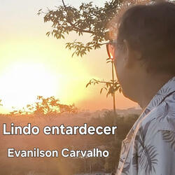 LINDO ENTARDECER