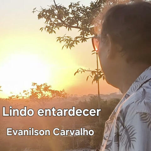 LINDO ENTARDECER
