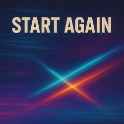 Start again