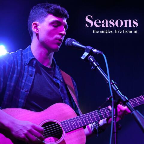 Seasons (The Singles Live from NJ)