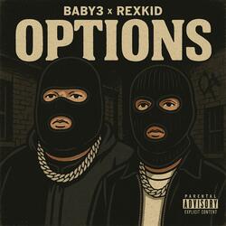 Options (Baby3) (feat. RexKid)