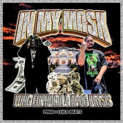 IN MY MASK (feat. Apoc Krysis)