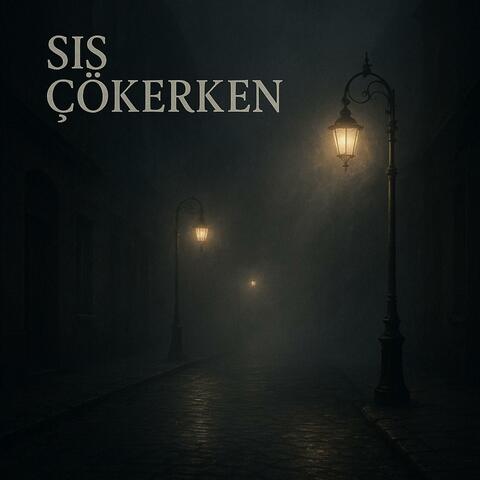 Sis Çökerken