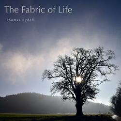 The Fabric of Life