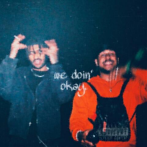 we doin' okay (feat. Arif Jahangir)