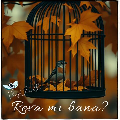 Reva mı bana? (feat. Elizan ÖZKAYA)