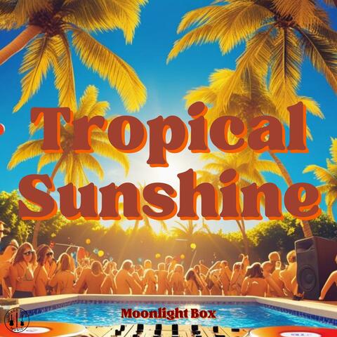 Tropical Sunshine