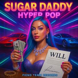 Sugar Daddy Hyperpop