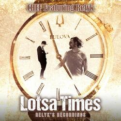 Lotsa Times (feat. Relyk)