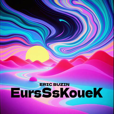 EursSsKoueK