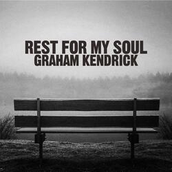 Rest For My Soul