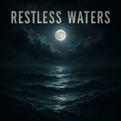Restless Waters