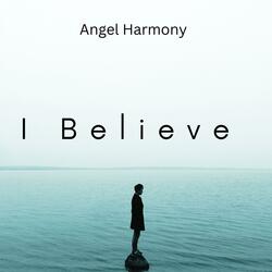 I Believe