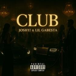 Club (feat. Lil Gabesta)