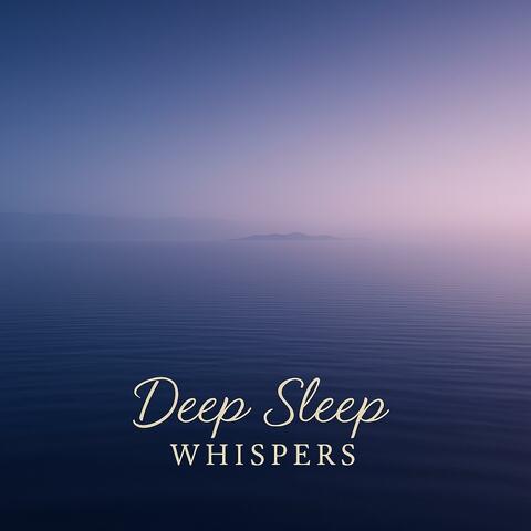 Deep Sleep Whispers