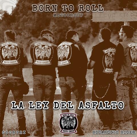 LA LEY DEL ASFALTO