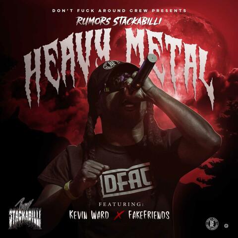 Heavy Metal (feat. Kevin Ward & Fake Friends)