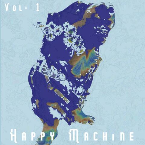 Happy Machine / Vol: 1