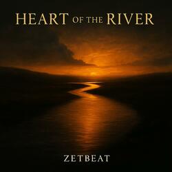 Heart of the River