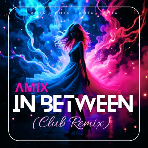 In Between (Club Version)