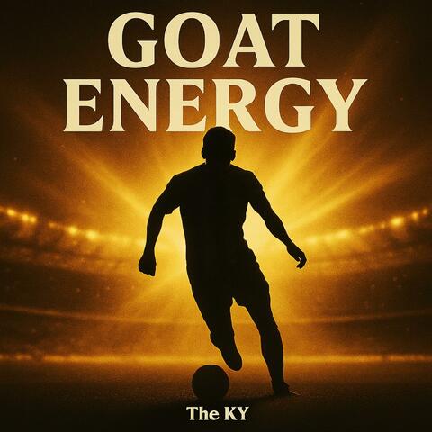Goat Energy (Lionel Messi Hype Anthem 2)