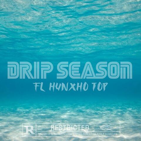 DRIP SEASON